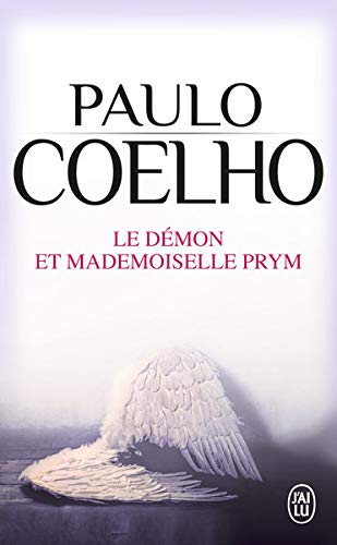 Le Demon Et Mademoiselle Prym (Litterature Generale) (French Edition) by Paulo Coelho