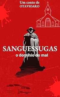 Livro SANGUESSUGAS: O Domínio do mal