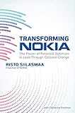 Transforming NOKIA: The Power of Paranoid Optimism to Lead Through Colossal Change cover