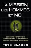 La mission, les hommes et moi by