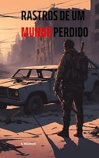 Livro Rastros de um Mundo Perdido