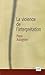 La violence de l'interprétation (7e ed) by Piera Aulagnier