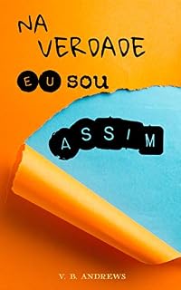 Livro Na verdade, eu sou assim