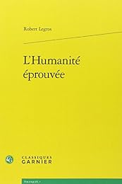 L' humanité éprouvée