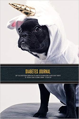 Diabetes Journal - Easy to Use Blood Sugar Logbook for Type 1 Diabetes (Glycemic Record / Blood Glucose Tracker) T1D - Dog Daily Diabetes Journal Logbook - Type One Teen, by Type One Toddler Diabetes Journal - Easy to Use Blood Sugar Logbook for Type 1 Diabetes (Glycemic Record / Blood Glucose Tracker) T1D - Dog Daily Diabetes Journal Logbook - Type One Teen, by Type One Toddler
