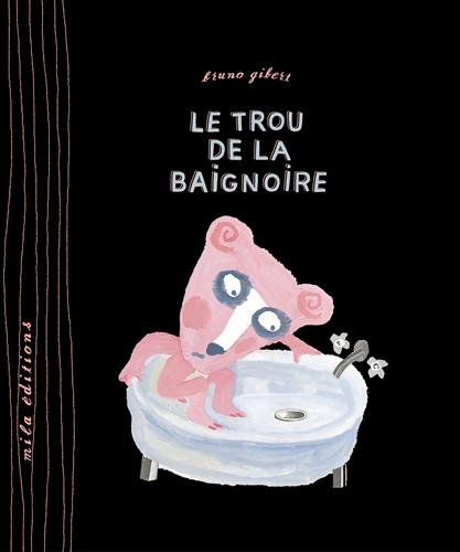 Le  trou de la baignoire