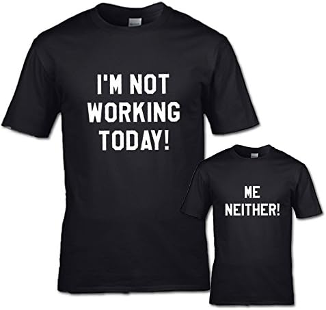 I'm not Working Today or me Neither Tshirts