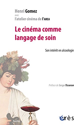 Le  cinéma comme langage de soin