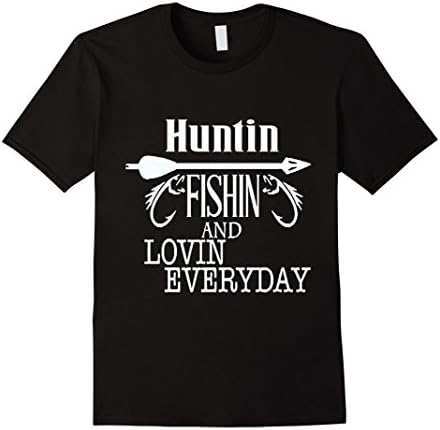 Men's Hunting, Fishing And Loving Every Day T-Shirt XL Black