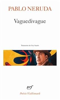 Vaguedivague Pablo Neruda Babelio