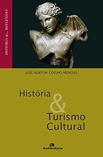 Livro História & Turismo Cultural (História &... Reflexões)