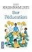 Reponses Sur L'Education (French Edition) by 