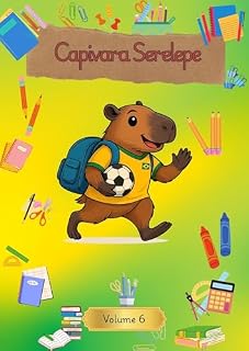 Livro Capivara Serelepe- Vl 06 Capivara no ipiranga
