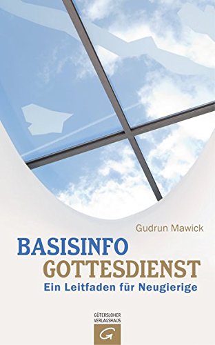 Basisinfo Gottesdienst von Karl-Heinz Vanheiden