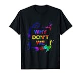 Why Don't We T-Shirt