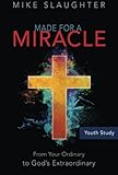Made for a Miracle Youth Study Book