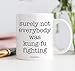 Funny Mug, Surely Not Everybody Was Kung-Fu Fighting 80s Quote Fun Sarcastic Kung Fu White Elephant Present Christmas Birthday Gift Idea for Coworker Him Her 11oz Ceramic Coffee Cup Digibuddha DM0324