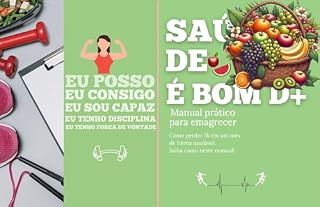 Livro Saúde é bom D+: Manual prático para emagrecer