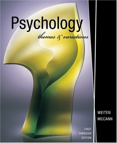 Weiten Psychology Themes And Variations 9th Edition