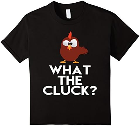 Kids Funny WHAT THE CLUCK? chicken t-shirt (gift gifts chickens)  6 Black