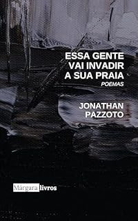 Livro Essa gente vai invadir a sua praia