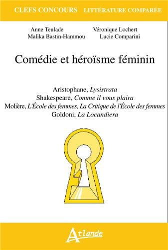 Comédie et héroïsme féminin