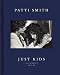 Just Kids Illustrated Edition by