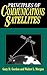 Principles of Communications Satellites by Gary D. Gordon, Walter L. Morgan