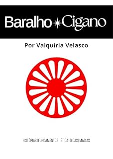 Livro Baralho Cigano : Histórias,Fundamentos, ética, dicas e magia