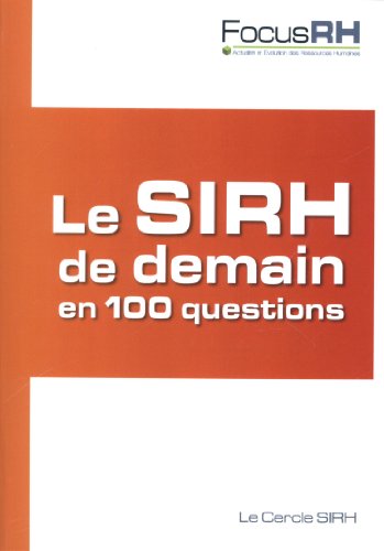 Le  SIRH de demain en 100 questions