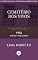 Livro Cemitério dos vivos (Coleção Clássicos da Literatura Brasileira)