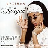 Maximum Aaliyah