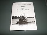 Hobos and Swimming Holes: A Living History of Northern Wisconsin