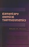 Elementary Chemical Thermodynamics (Dover Books on Chemistry)