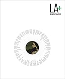 LA+ Iconoclast (LA+ Interdisciplinary Journal of Landscape Architecture) by Tatum Hands