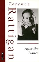 After the Dance (The Rattigan Collection)