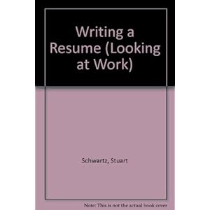 Writing a Resume (Looking at Work)