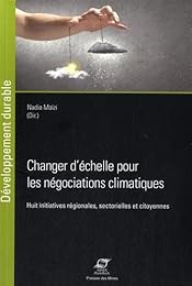Changer d'échelle pour les négociations climatiques