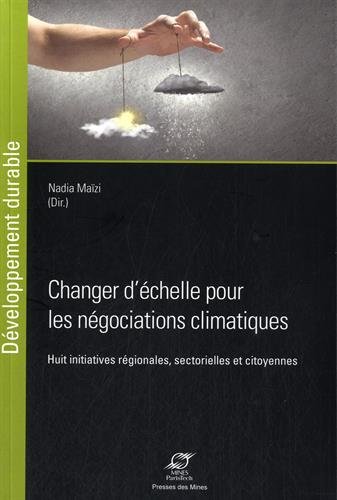 Changer d'échelle pour les négociations climatiques
