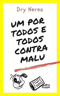 Livro Um por todos e todos contra Malu