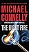 The Night Fire (Renée Ballard Book 3) by Michael Connelly