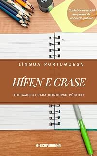 Hífen e Crase: Fichamento para concurso público