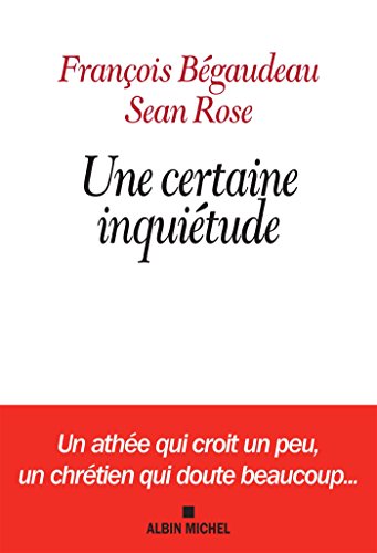 Une certaine inquiétude