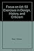 Focus on Art: 50 Exercises in Design, History, and Criticism by