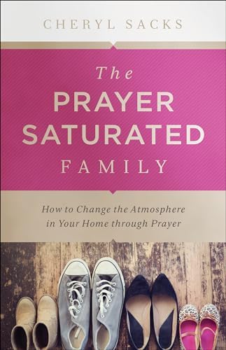 The Prayer-Saturated Church: A Comprehensive Handbook for Prayer