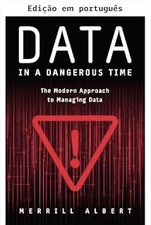 Livro Dados em tempos perigosos (Crimes contra os dados Livro 3)