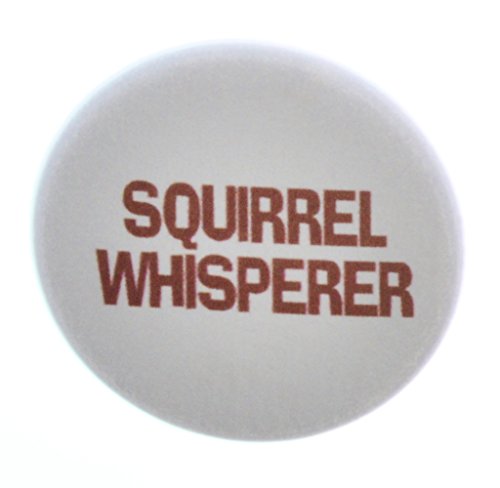 A&T Designs Squirrel Whisperer 1.25