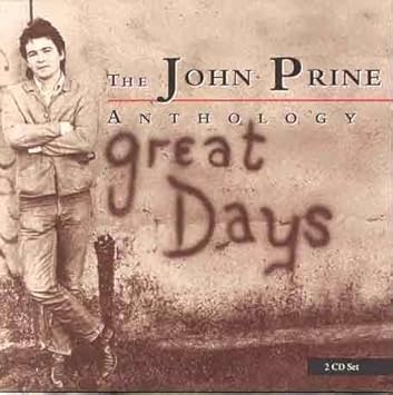 The John Prine Anthology Great Days By John Prine 1993 08 17 Amazon Com Music