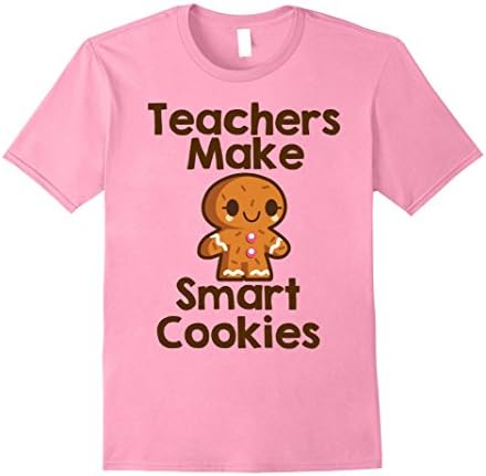 Mens Teachers Make Smart Cookies Gingerbread T-Shirt Medium Pink
