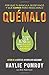 Quémalo: Por qué tu báscula se estancó y qué comer para resolverlo (Spanish Edition)